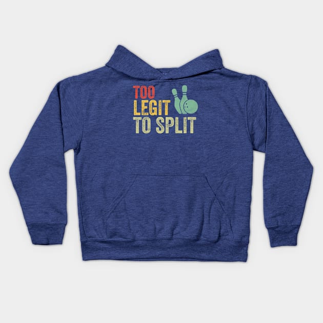 Retro Bowling Too Legit To Split Funny Bowling Lover Kids Hoodie by Emily Ava 1